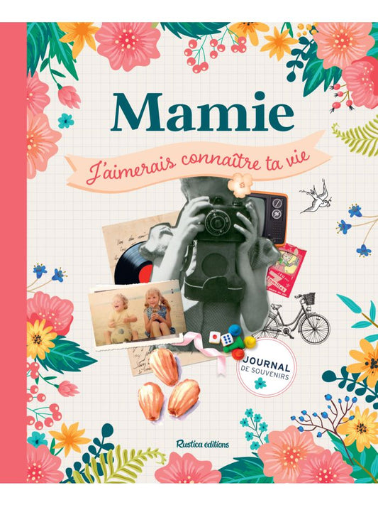 Mamie, j'aimerais connaître ta vie