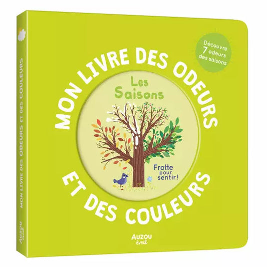 MON LIVRE DES ODEURS ET DES COULEURS - LES SAISONS